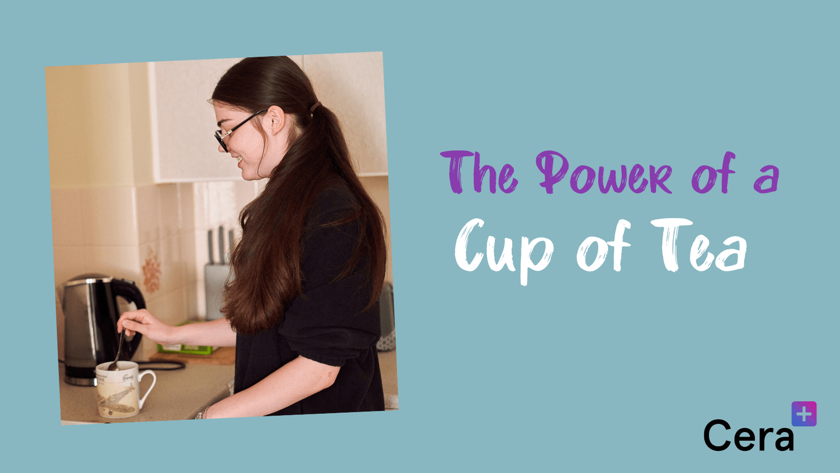 The Power Of A Cup Of Tea